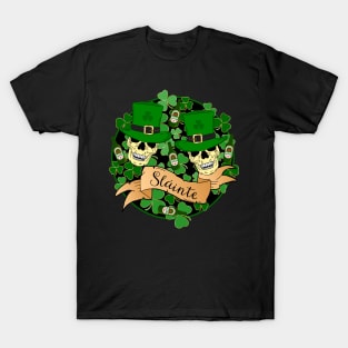 St Patricks Irish Sláinte Beers and Skulls Quote T-Shirt